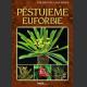 J. Gratias, J. Nosek: Pěstujeme euforbie