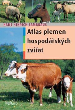 H. H. Sambraus: Atlas plemen hospodářských zvířat